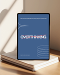 Stop Overthinking Guide